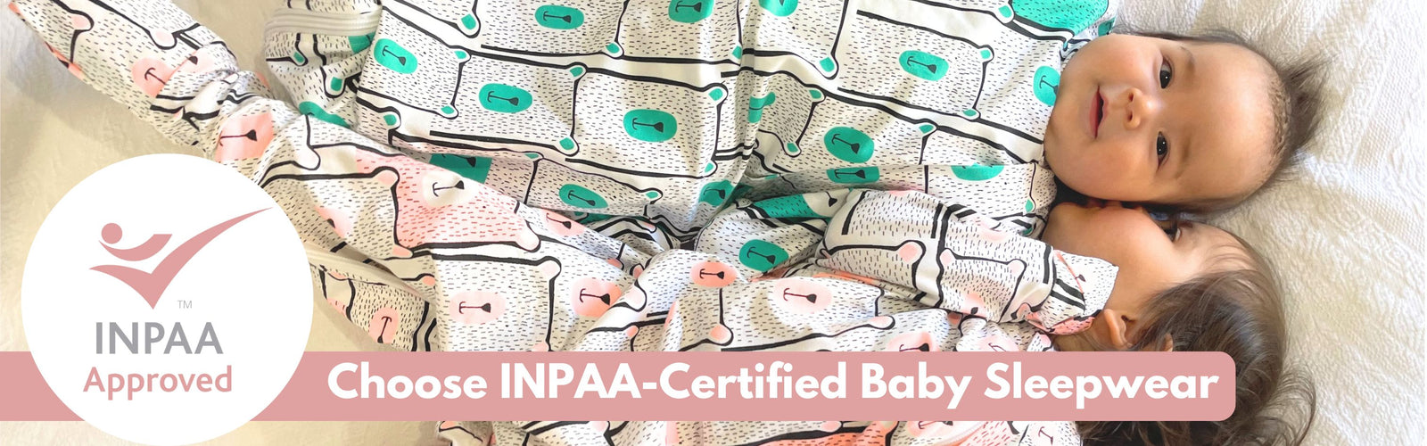 Choose INPAA Approved Baby Sleepwear