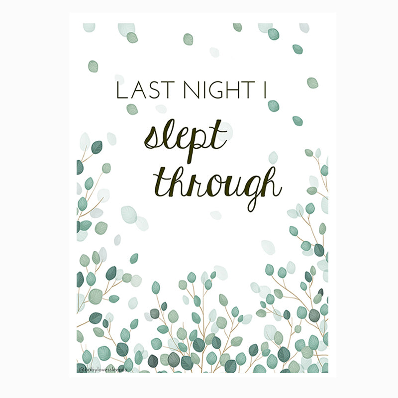 Milestone Card | 'Last Night I Slept Through'